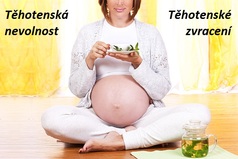 Těhotenská nevolnost těhotenské zvracení byliny bylinky přírodní léčba bez léků aromaterapie
